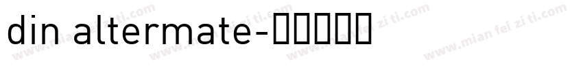 din altermate字体转换